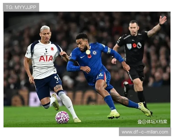 托特纳姆热刺击败切尔西，积分差距缩小，托特纳姆热刺首发